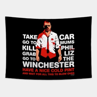 Shaun of the Dead - Go to the Winchester and wait for all this to Blow Over v2 Tapestry