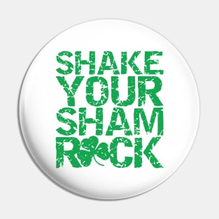 Shake Your Shamrock Pin