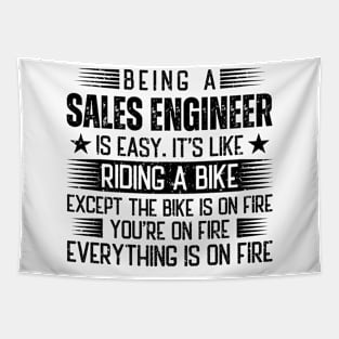 Being A Sales Engineer Is Easy Tapestry