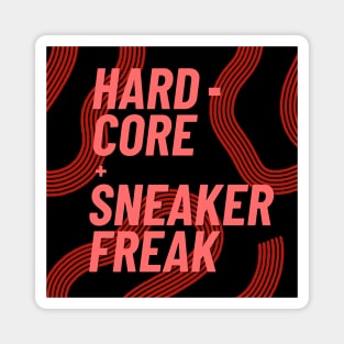 Hard-core Sneaker Freak with Coral Pink Typography Magnet