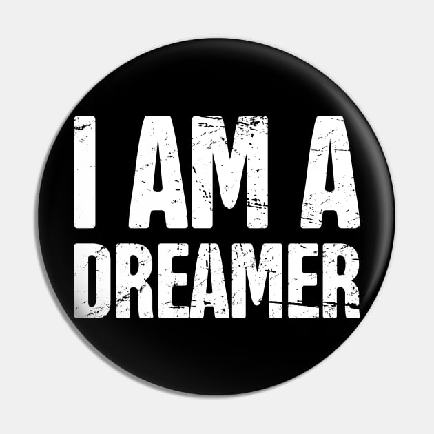 DACA - Pro Immigration, Immigrants, & Dreamers Pin by MeatMan