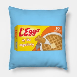 l'eggo of the negativity Pillow