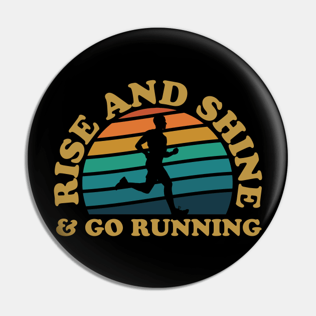 Rise And Shine & Go Running Male Runner Pin by thingsandthings