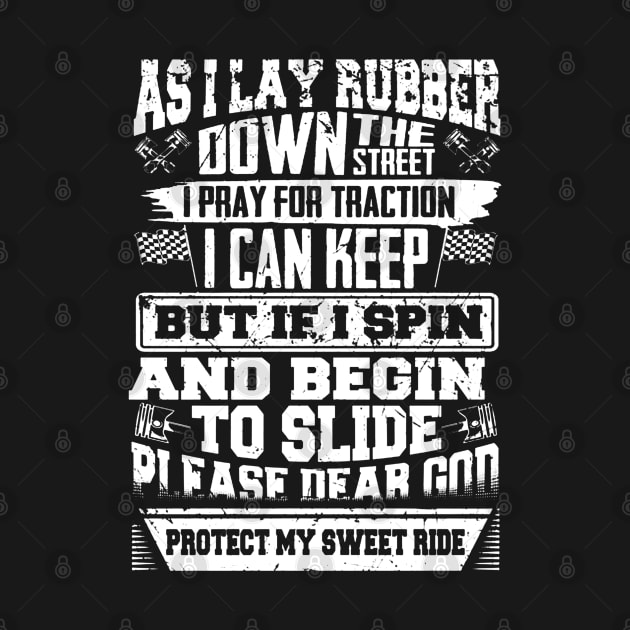 Drag Racing As I Lay Rubber Down The Street by QUYNH SOCIU