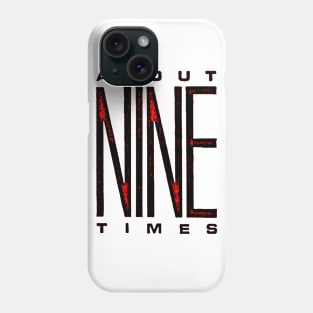 T-Shirts & More_About 9 Times_Rough-Logo Phone Case