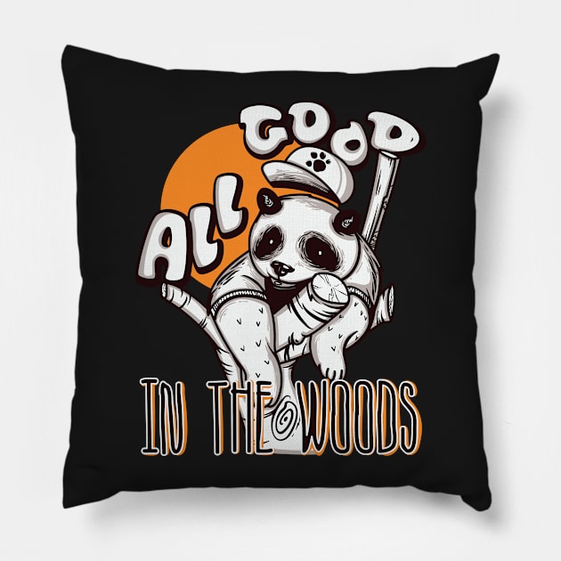 All good in the woods Pillow by Magda