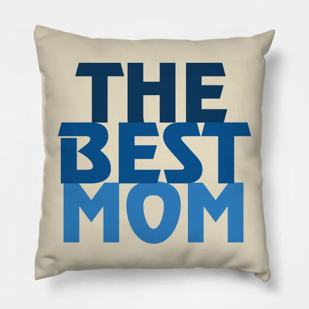 The Best Mom Pillow by NAVODAR