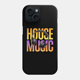 HOUSE MUSIC  - Headphones On Text (orange/purple) Phone Case