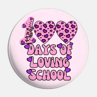 100 Days of Loving school Pin