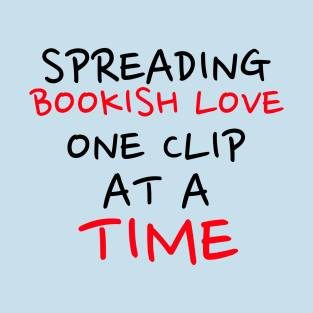 Book influencers spread book love T-Shirt