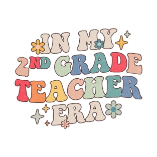 In My 2nd Grade Teacher Era Groovy Back To School T-Shirt