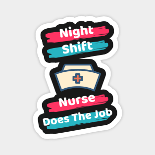 Night Shift Nurse Rules Magnet