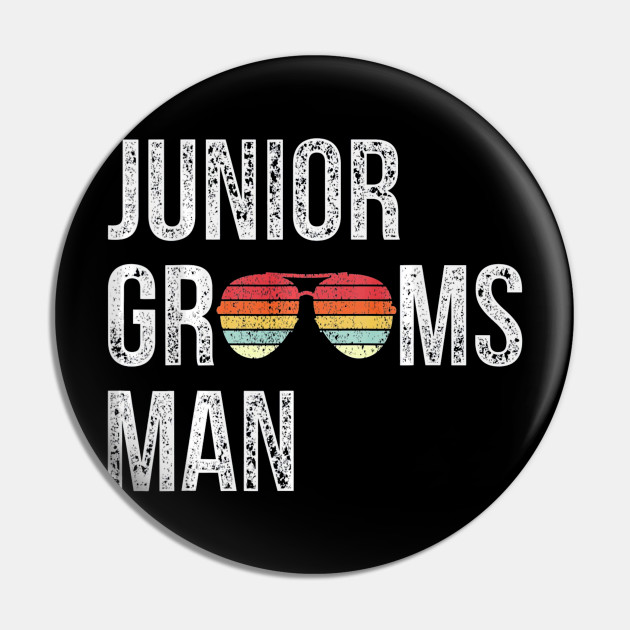 Junior Groomsman Cool Shades Funny Wedding Gift Junior Groomsman Cool Shades Pin Teepublic