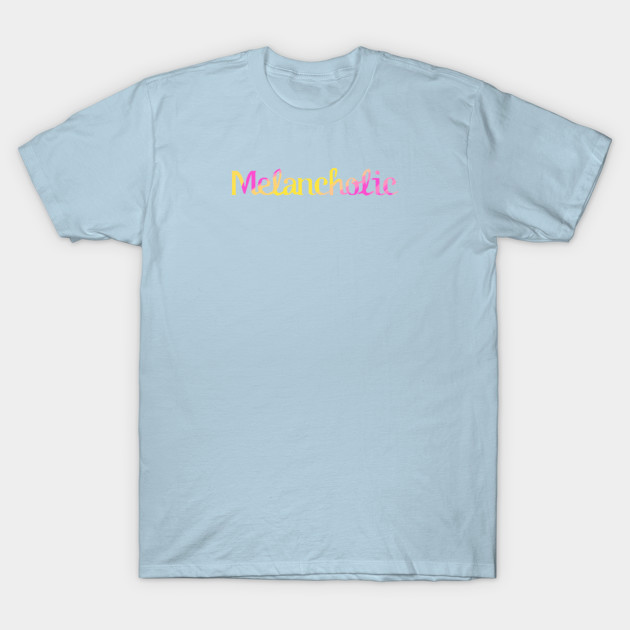 Discover Melancholic - Melancholic - T-Shirt