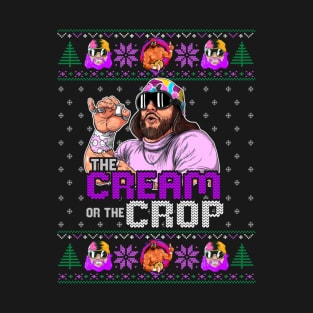 Macho The Cream of The Crop Wrestling Ugly Xmas Christmas T-Shirt