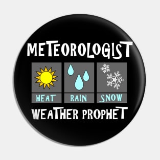 Meteorologist Weather Prophet White Text Pin