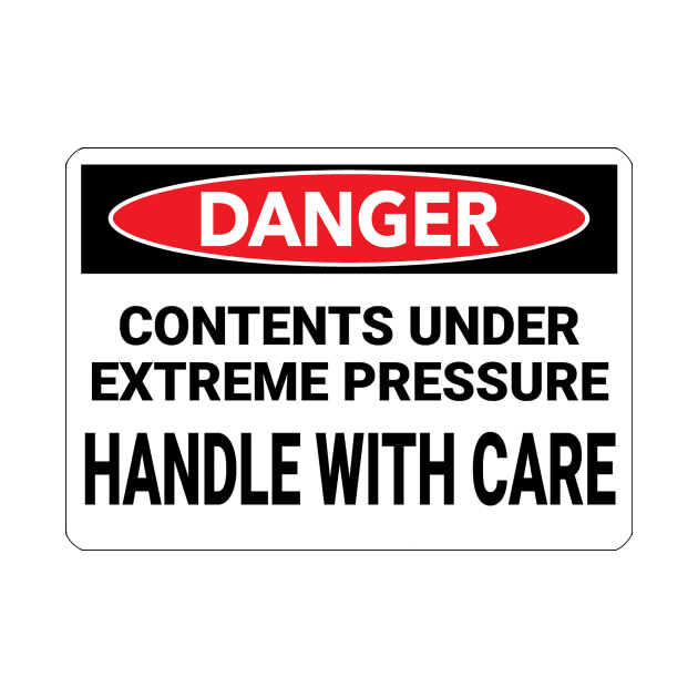 Danger Handle with Care by NeilGlover