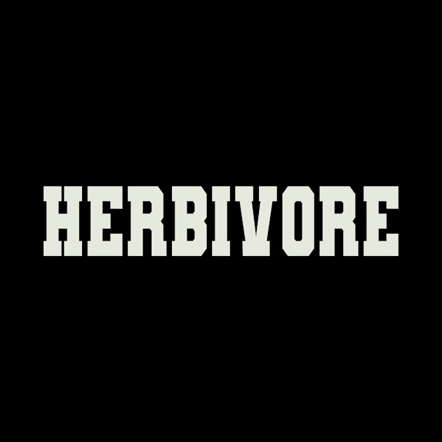 Herbivore Word by Shirts with Words & Stuff