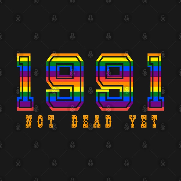 1991 NOT DEAD YET by YYMMDD-STORE