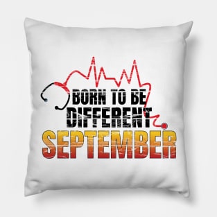 Birthday gifts: Born to be different September Pillow