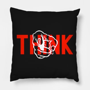 YOU, THINK! by Tai's Tees Pillow