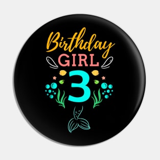 Mermaid Birthday Girl 3 Years Old It's My 3rd Birthday Pin