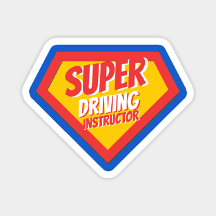 Driving Instructor Gifts | Super Driving Instructor Magnet