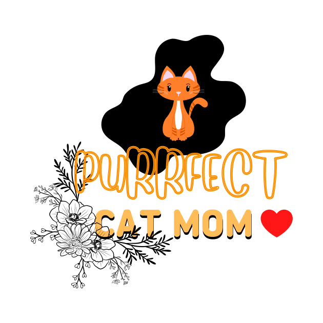 PURRFECT CAT MOM by NICHE&NICHE