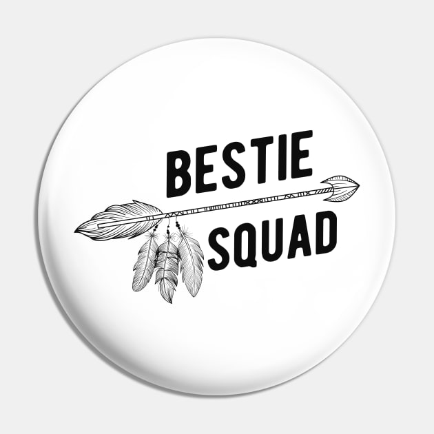 Best friend - Bestie Squad Pin by KC Happy Shop