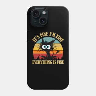 Black cat Vintage its fine im fine everything is fine Phone Case