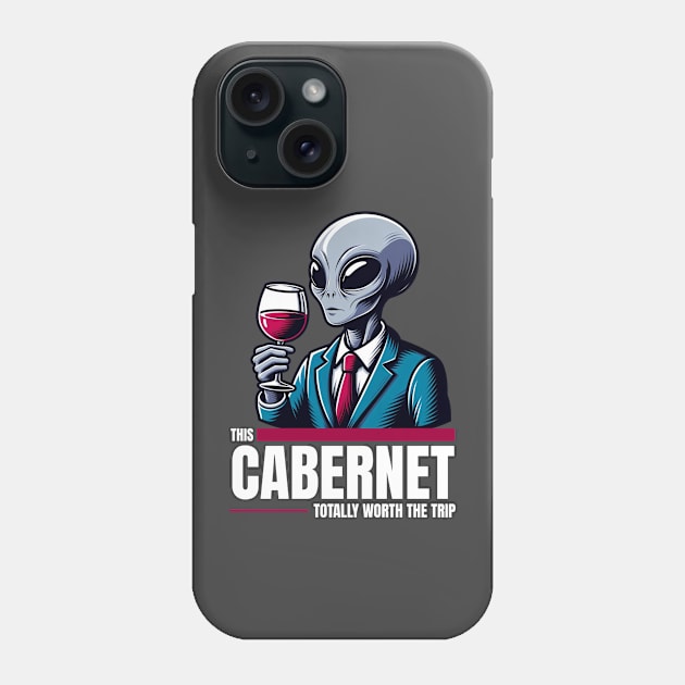 Worth the Trip - Alien with Wine Phone Case by Critter Chaos