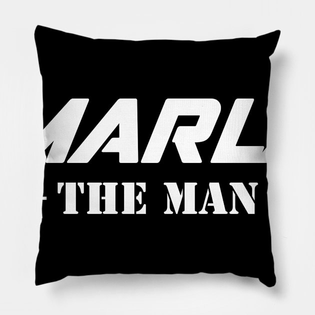 Marla The Man | Team Marla | Marla Surname Pillow by Carbon