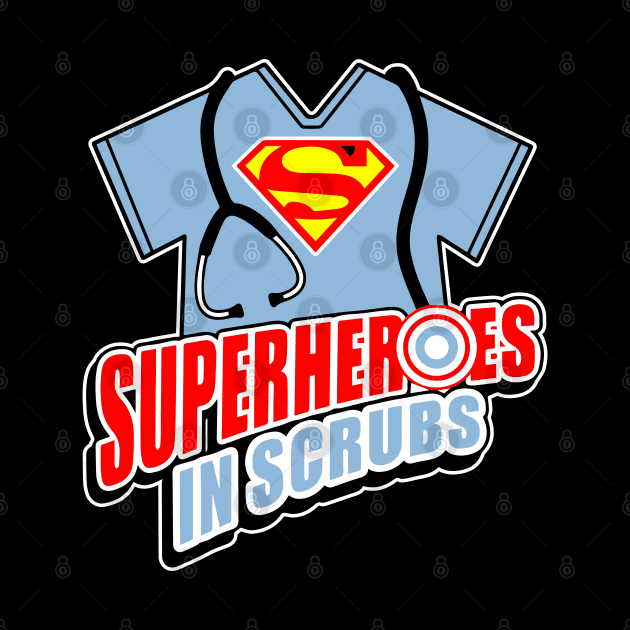 Superheroes in Scrubs Nurse Gift by BadDesignCo