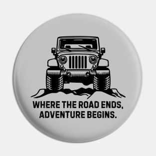 Jeep Life: Where the road ends, adventure begins Pin