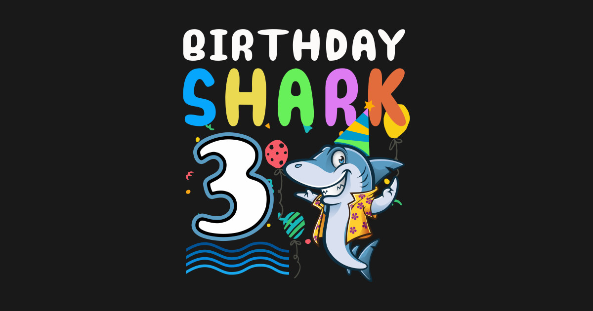 Kids Birthday Shark 3 Years Old 3rd Birthday Fun Party Shirt - Baby