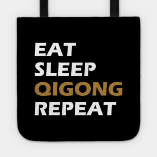 Qigong - Eat Sleep Qigong Sleep Tote
