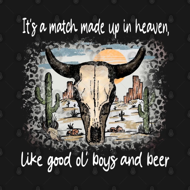 It's A Match Made Up In Heaven, Like Good Ol' Boys And Beer Deserts Bull Cactus by Monster Gaming