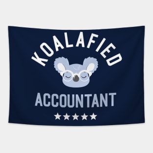 Koalafied Accountant - Funny Gift Idea for Accountants Tapestry