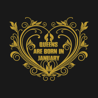 queens are born in january T-Shirt