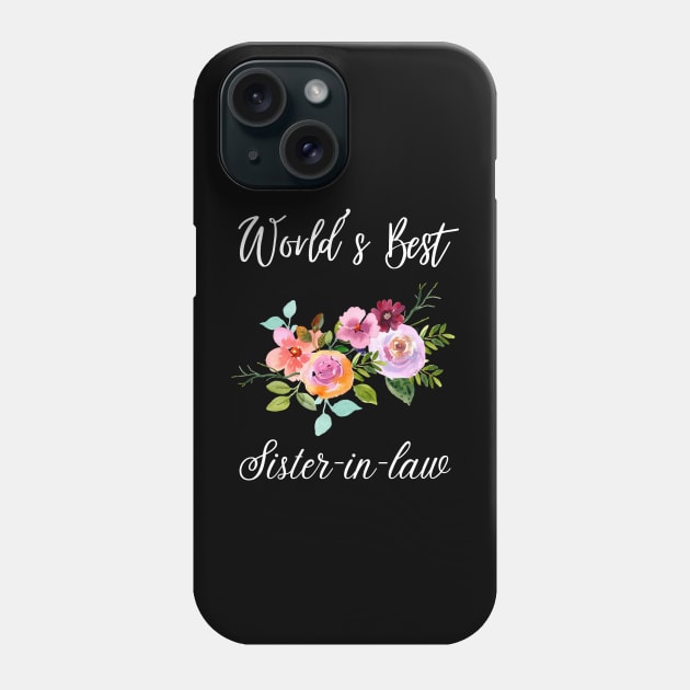 world’s best sister-in-law Sister In Law Shirts Cute with flowers Phone Case by Maroon55