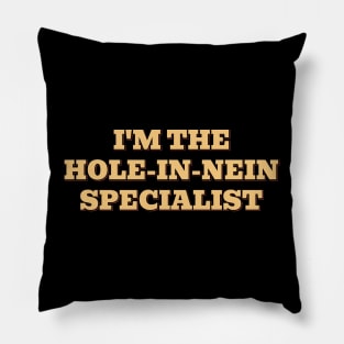 Hole-in-Nein Pillow