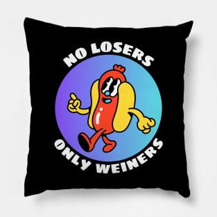 No Losers Only Wieners | Cute Hot Dog Pun Pillow