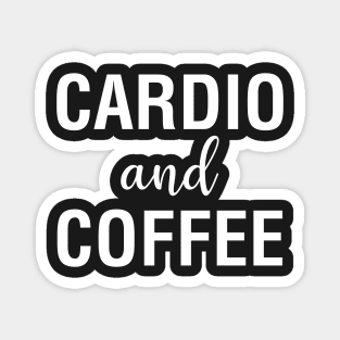 Cardio And Coffee Magnet