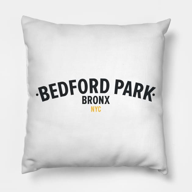 New York Bronx - Bedford Park Bronx Schriftzug - Bronx Logo - Bedford Park NYC Pillow by Boogosh