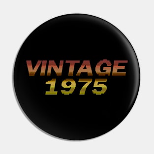 Vintage 1975 Pin