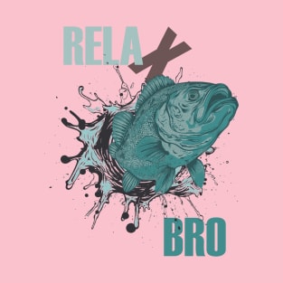 relax bro T-Shirt