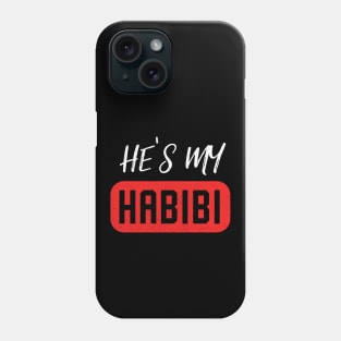 He Is My Habibi Muslim Love Arab Women Phone Case