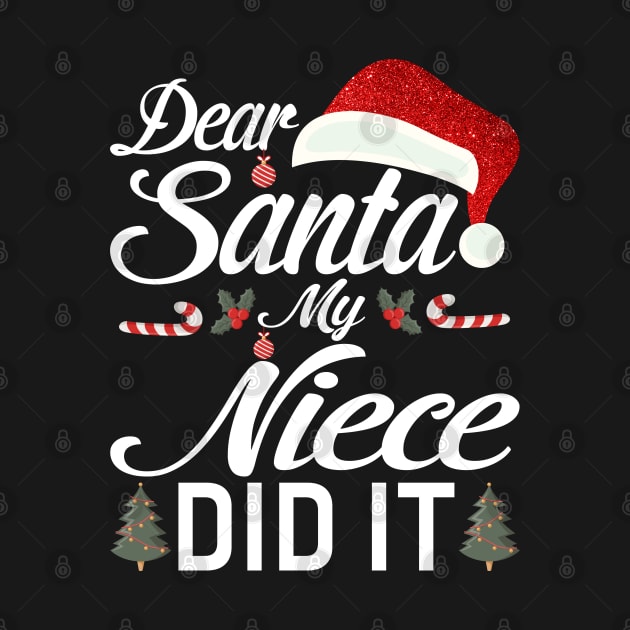 Dear Santa My Niece Did It Funny by intelus