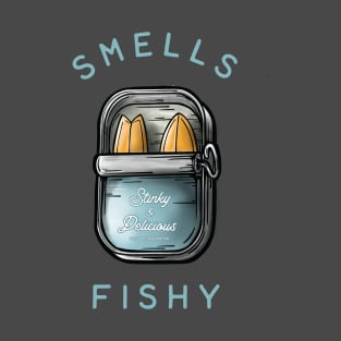 Smells Fishy T-Shirt