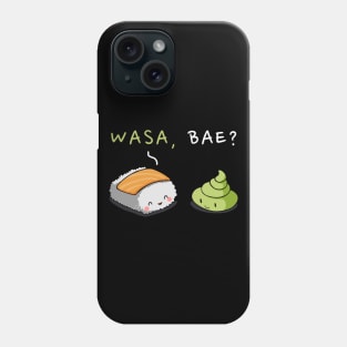 Wasa Bae? Phone Case